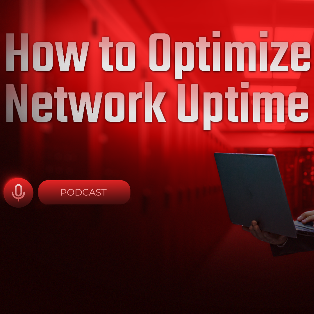 How Pros Maximize Network Uptime: 9 Proven Strategies for Rock-Solid Reliability